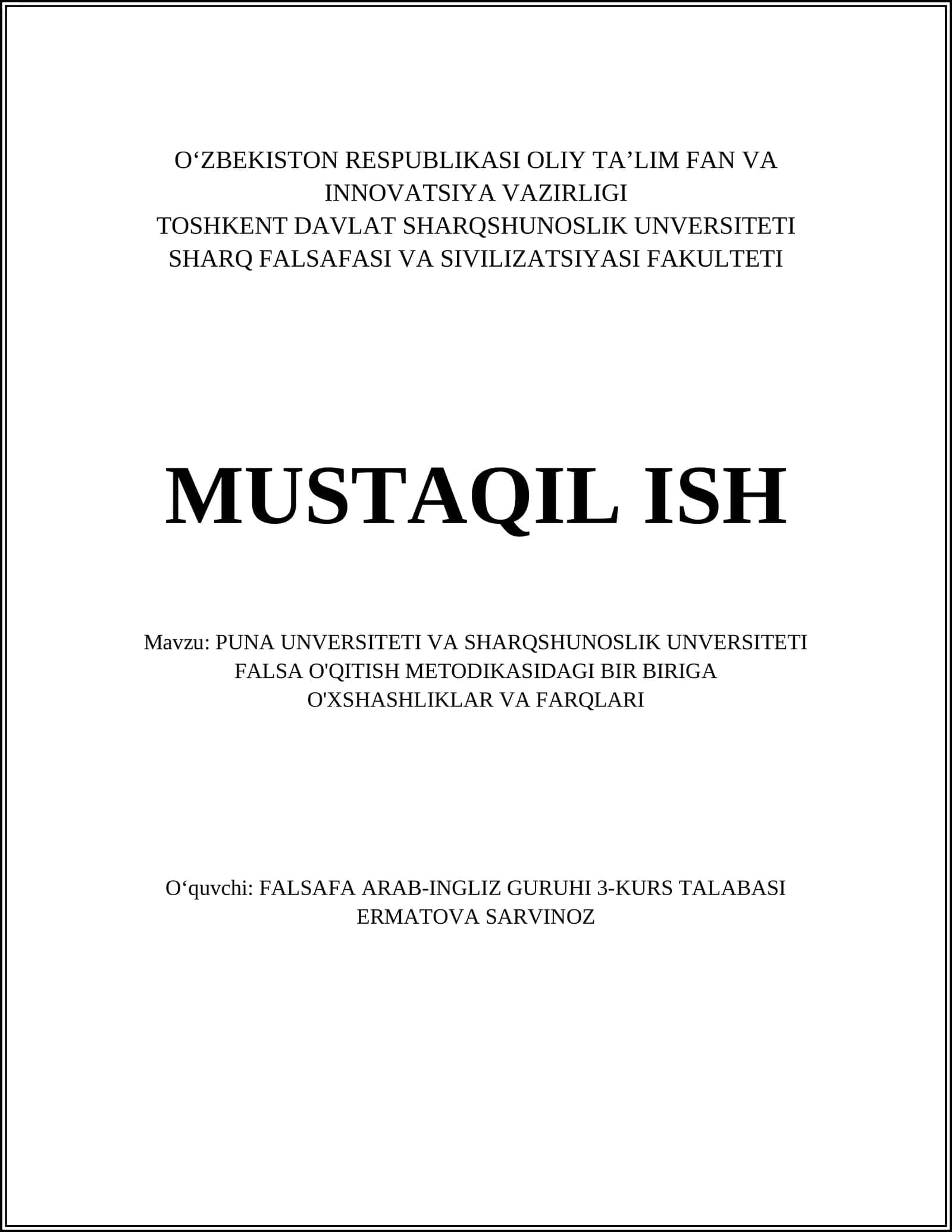 PUNA UNVERSITETI VA SHARQSHUNOSLIK UNVERSITETI FALSA O'QITISH METODIKASIDAGI BIR BIRIGA O'XSHASHLIKLAR VA FARQLARI