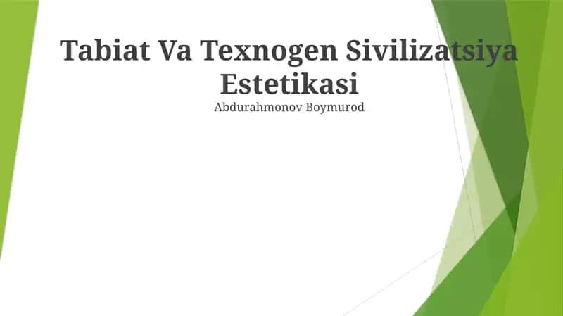 Tabiat Va Texnogen Sivilizatsiya Estetikasi
