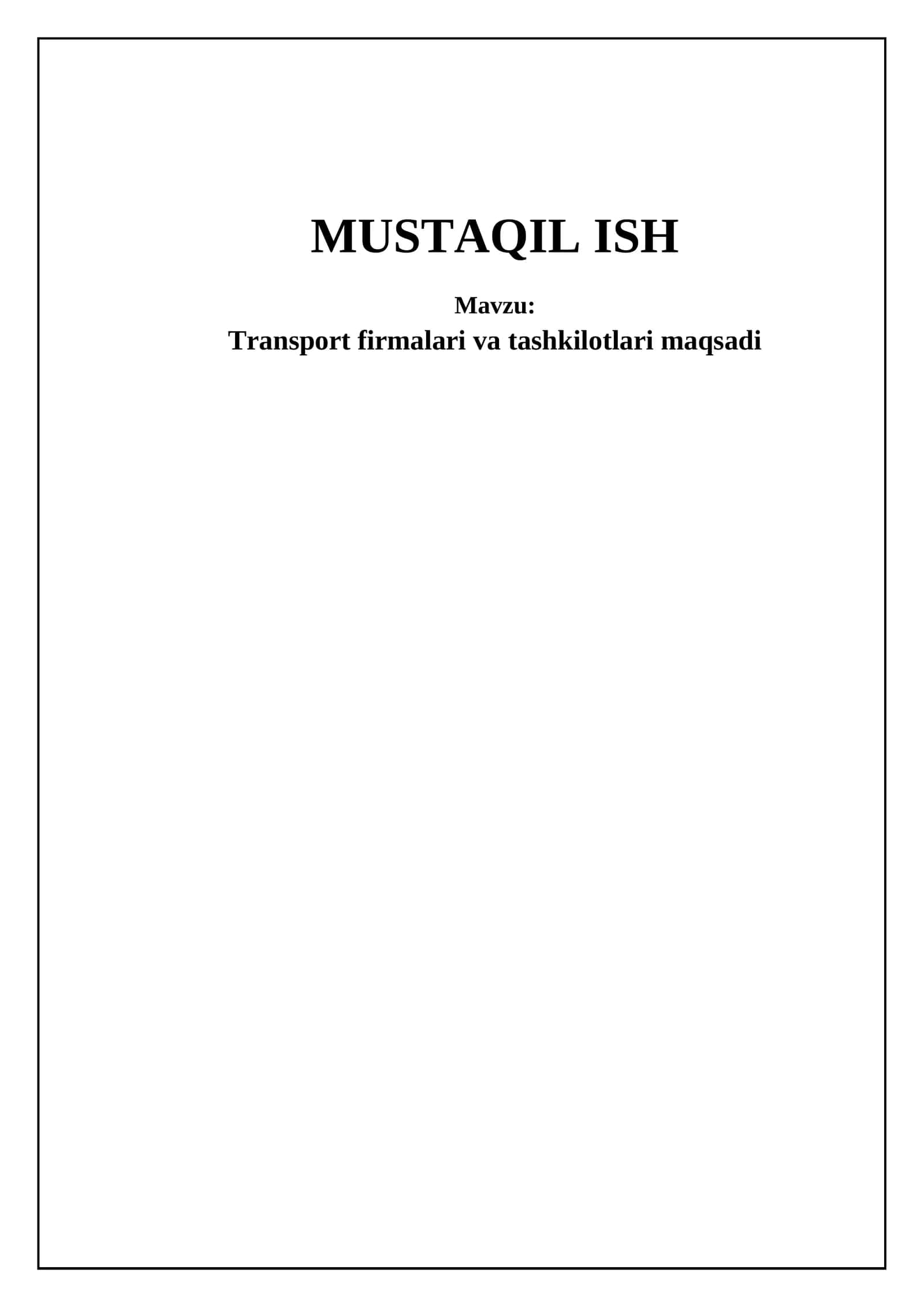 Transport firmalari va tashkilotlari maqsadi