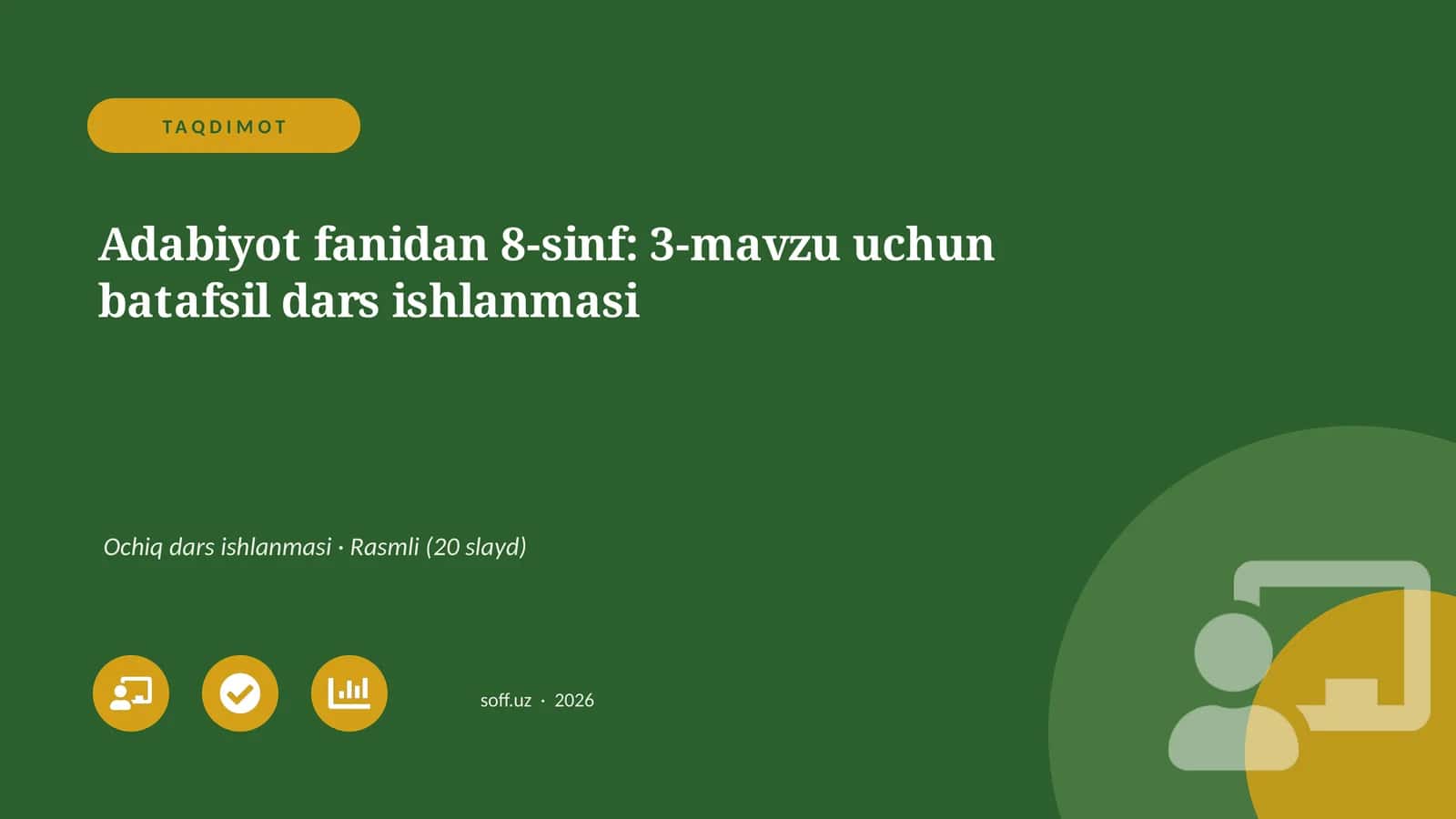 Adabiyot fanidan 8-sinf: 3-mavzu uchun batafsil dars ishlanmasi