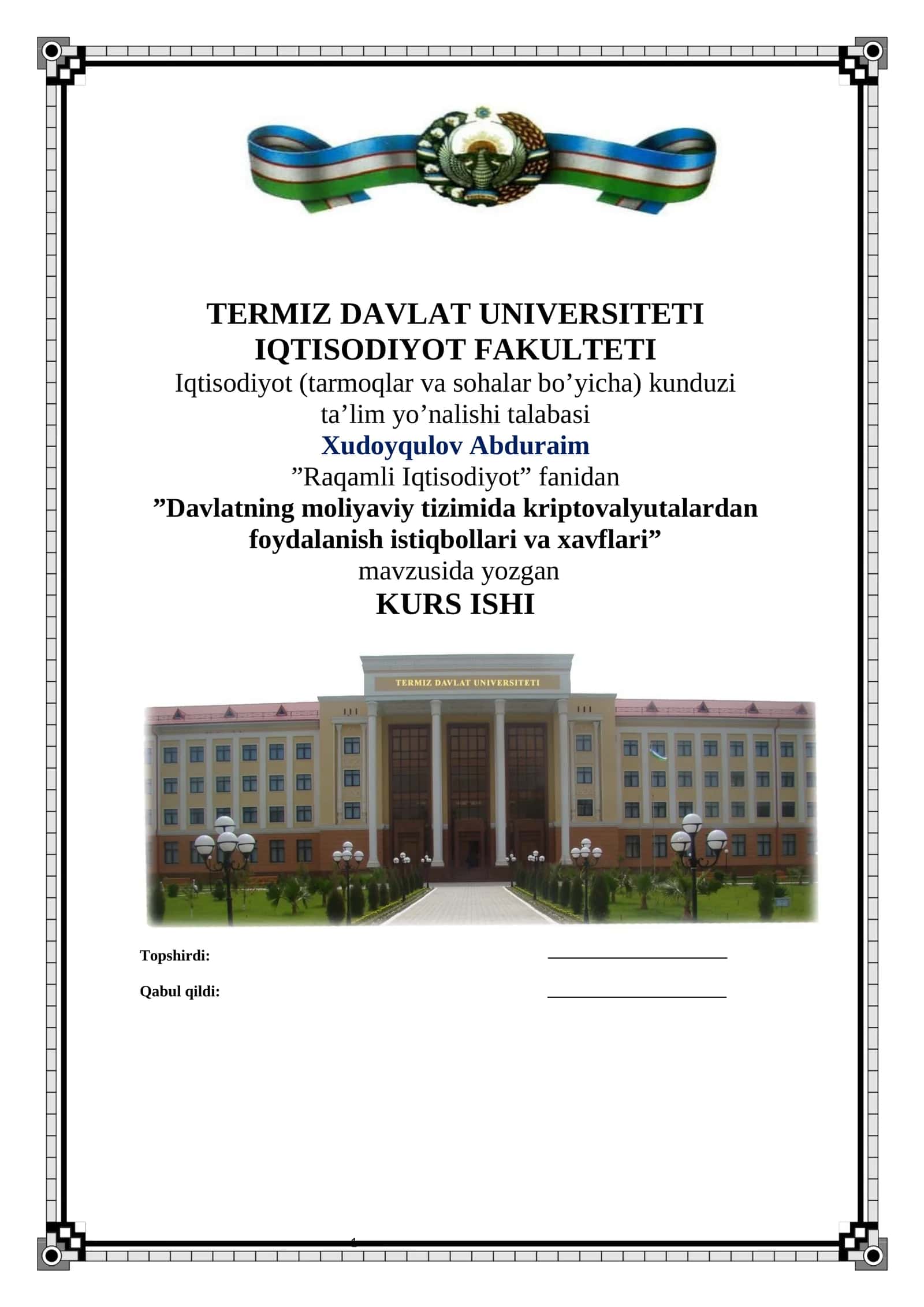 Davlatning moliyaviy tizimida kriptovalyutalardan foydalanish istiqbollari va xavflari