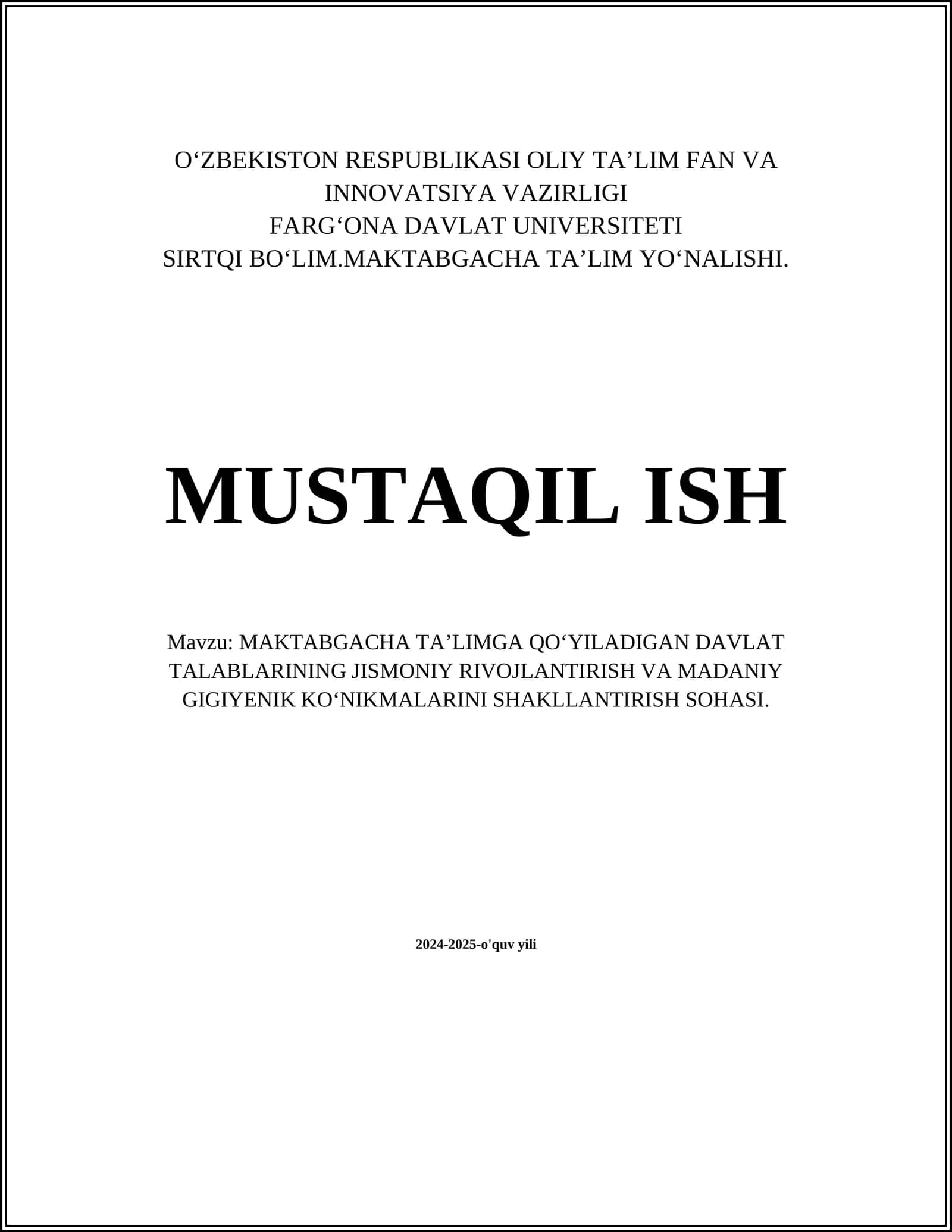 MAKTABGACHA TAʼLIMGA QOʻYILADIGAN DAVLAT TALABLARINING JISMONIY RIVOJLANTIRISH VA MADANIY GIGIYENIK KOʻNIKMALARINI SHAKLLANTIRISH SOHASI