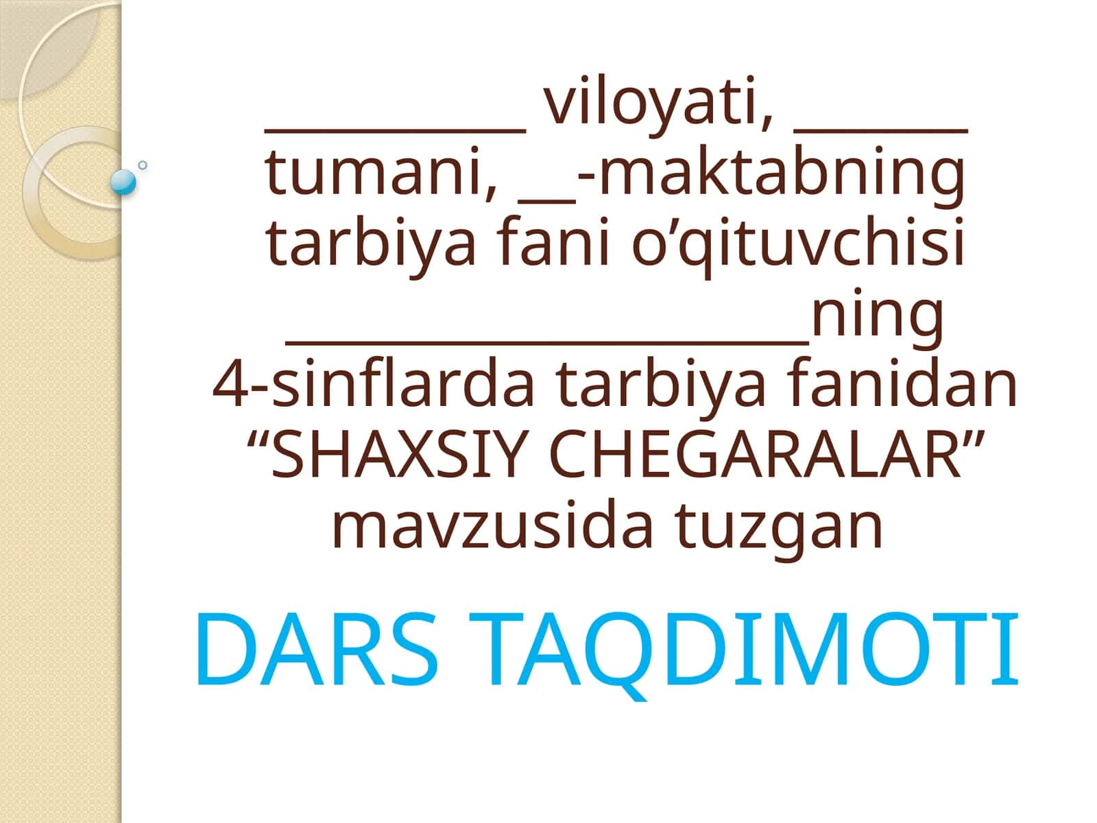4-sinf Tarbiya. Shaxsiy chegaralar dars ishlanma