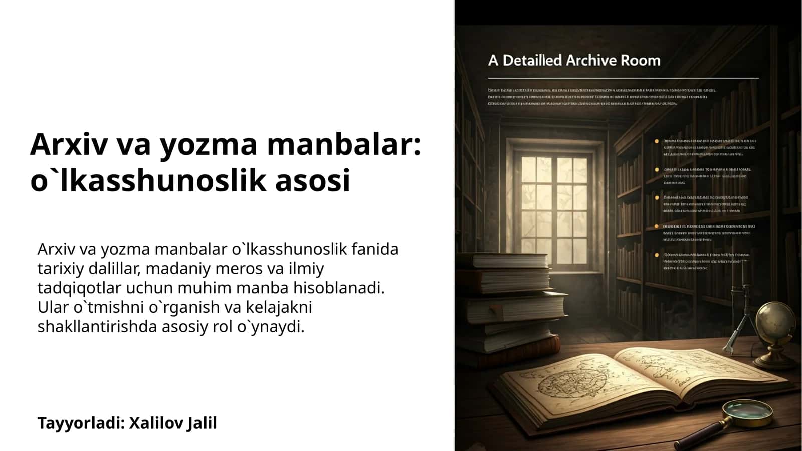 Arxiv va yozma manbalar: o`lkasshunoslik asosi