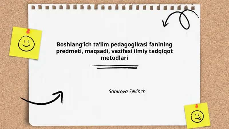 Boshlangʻich taʼlim pedagogikasi fanining predmeti, maqsadi, vazifasi ilmiy tadqiqot metodlari
