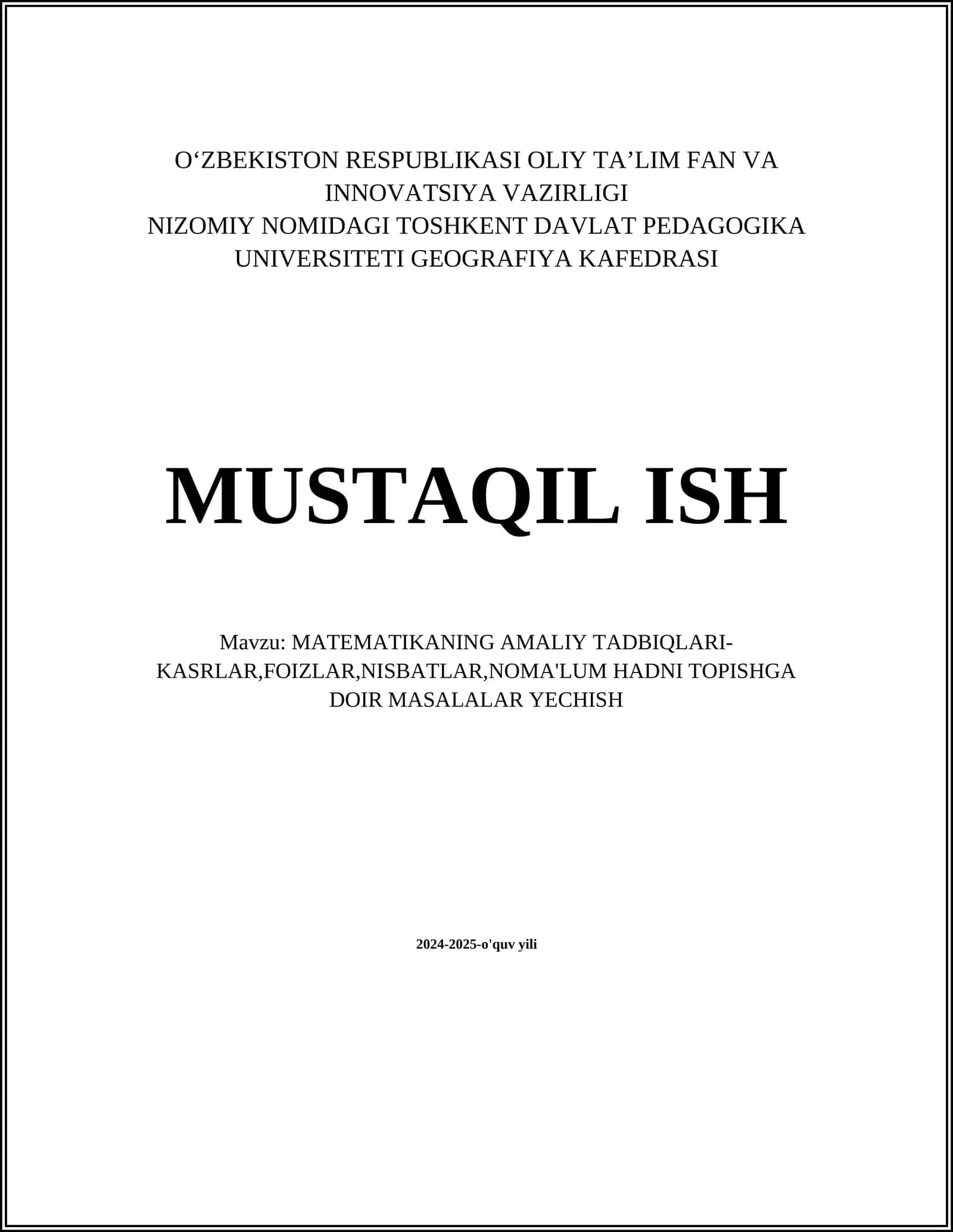 MATEMATIKANING AMALIY TADBIQLARI-KASRLAR,FOIZLAR,NISBATLAR,NOMA'LUM HADNI TOPISHGA DOIR MASALALAR YECHISH