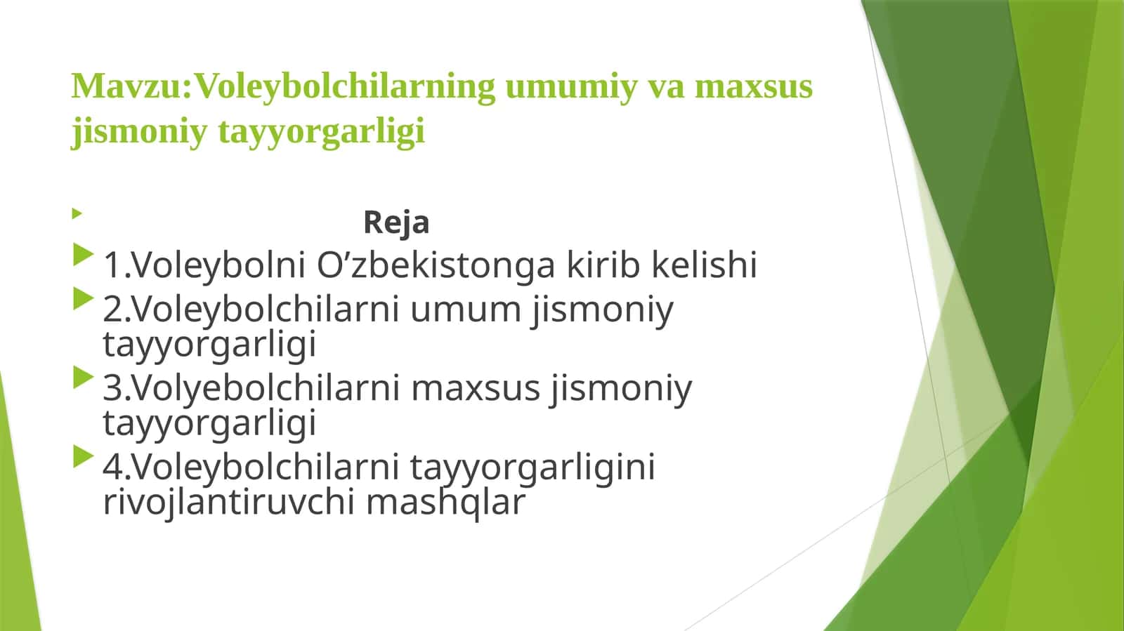 Voleybolchilarning umumiy va maxsus jismoniy tayyorgarligi