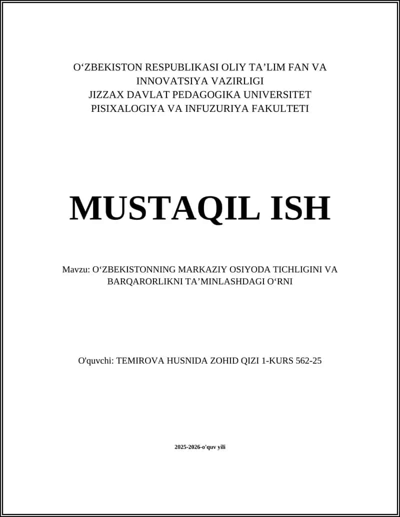 Oʻzbekistonning Markaziy Osiyoda Tinchlik va Barqarorlikni Taʼminlashdagi Diplomatik Tashabbuslari