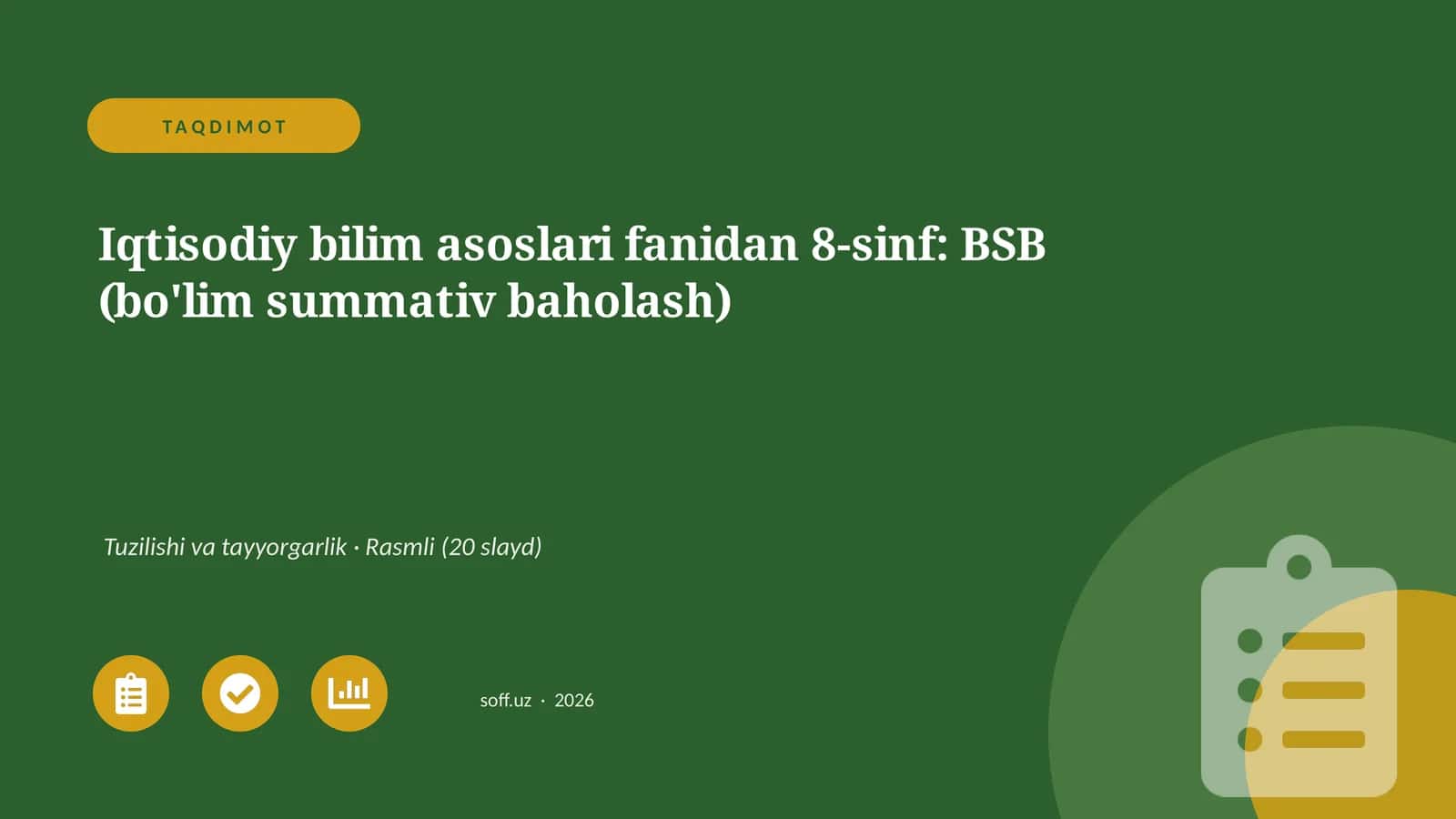 Iqtisodiy bilim asoslari fanidan 8-sinf: BSB (bo'lim summativ baholash)