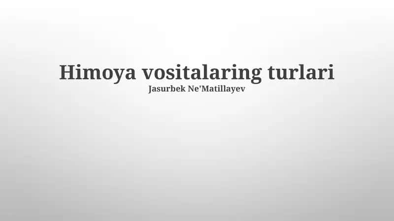 Himoya vositalaring turlari
