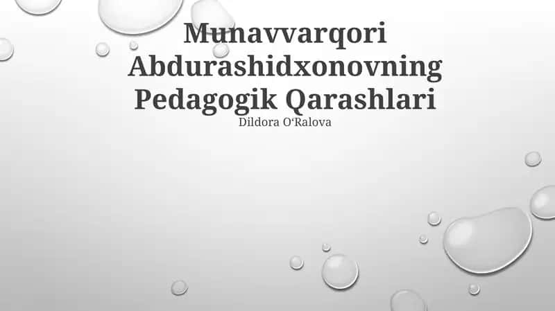 Munavvarqori Abdurashidxonovning Pedagogik Qarashlari