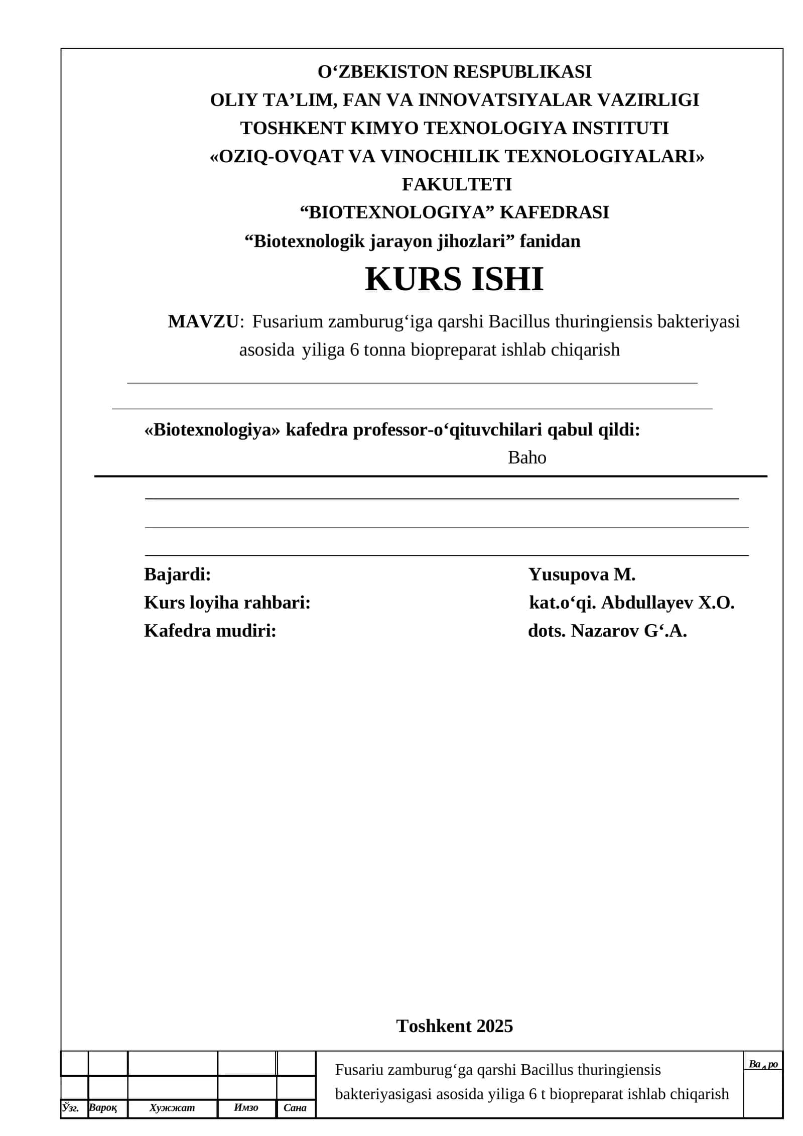 MAVZU: Fusarium zamburug‘iga qarshi Bacillus thuringiensis bakteriyasi asosida yiliga 6 tonna biopre