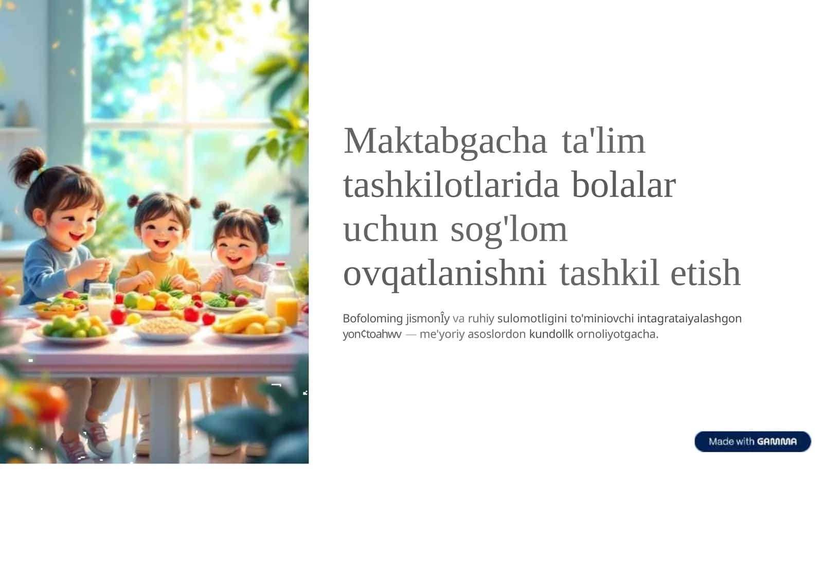3 yoshdan 7 yoshgacha bo'lgan bolalar uchun ovqatlanish