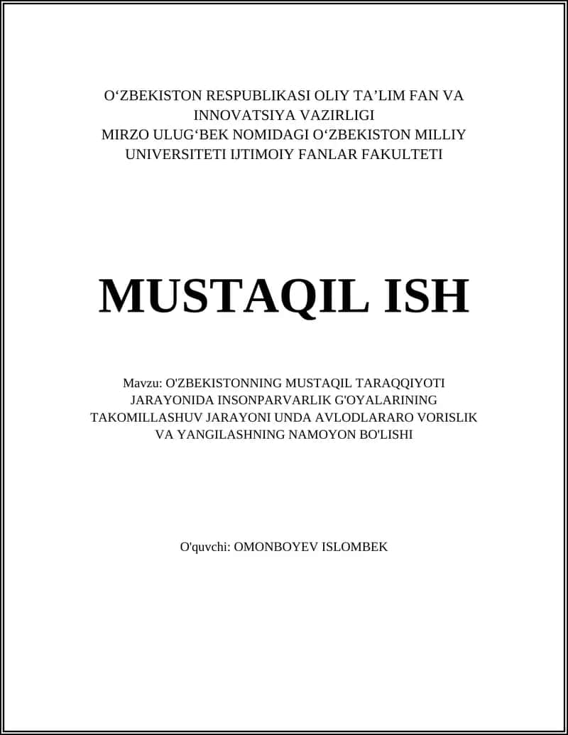 O‘ZBEKISTONNING MUSTAQIL TARAQQIYOTI JARAYONIDA INSONPARVARLIK G'OYALARINING TAKOMILLASHUVI