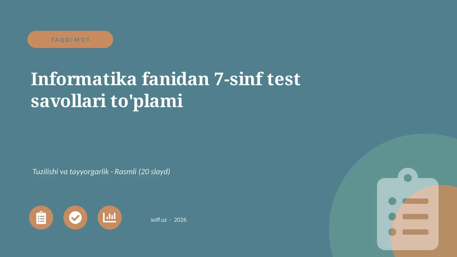 Informatika fanidan 7-sinf test savollari to'plami
