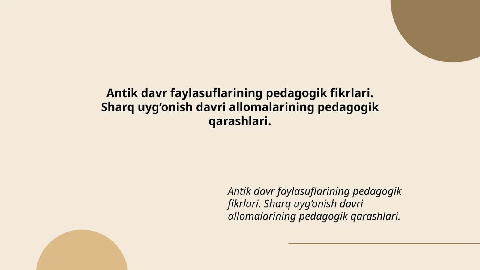 Antik davr faylasuflarining pedagogik fikrlari
