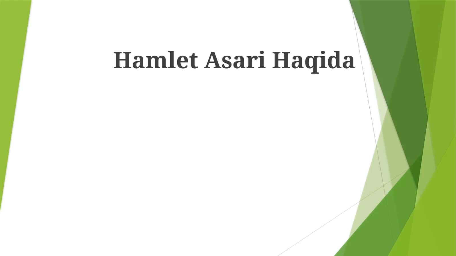 Hamlet Asari Haqida