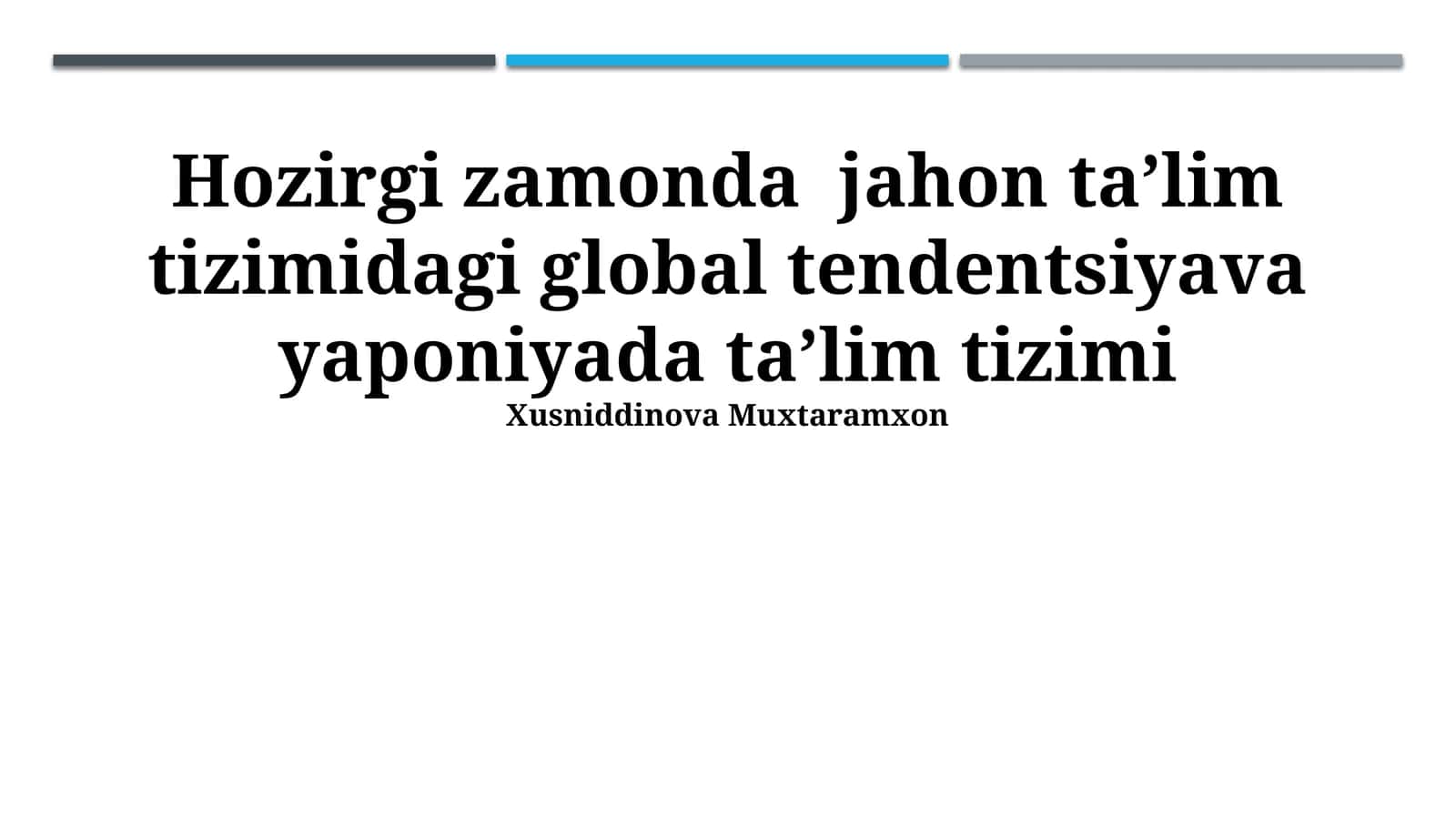 Jahon taʼlimidagi global tendentsiyalar