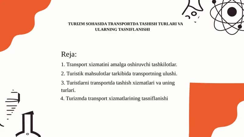 Turizm sohasida transportda tashish turlari va ularning tasniflanishi