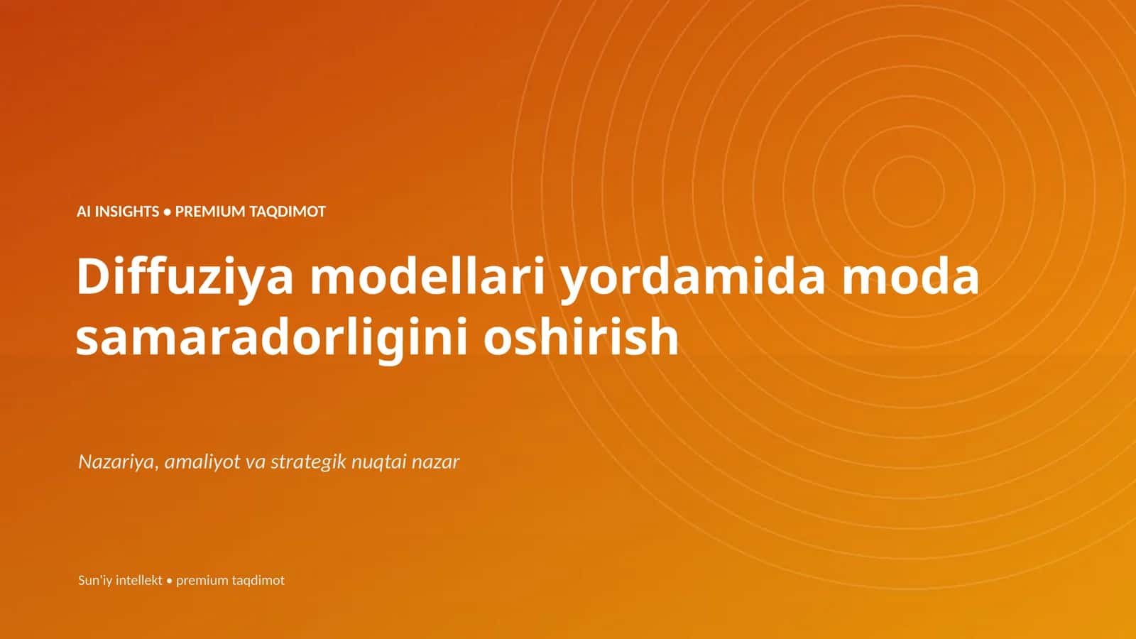 Diffuziya modellari yordamida moda samaradorligini oshirish