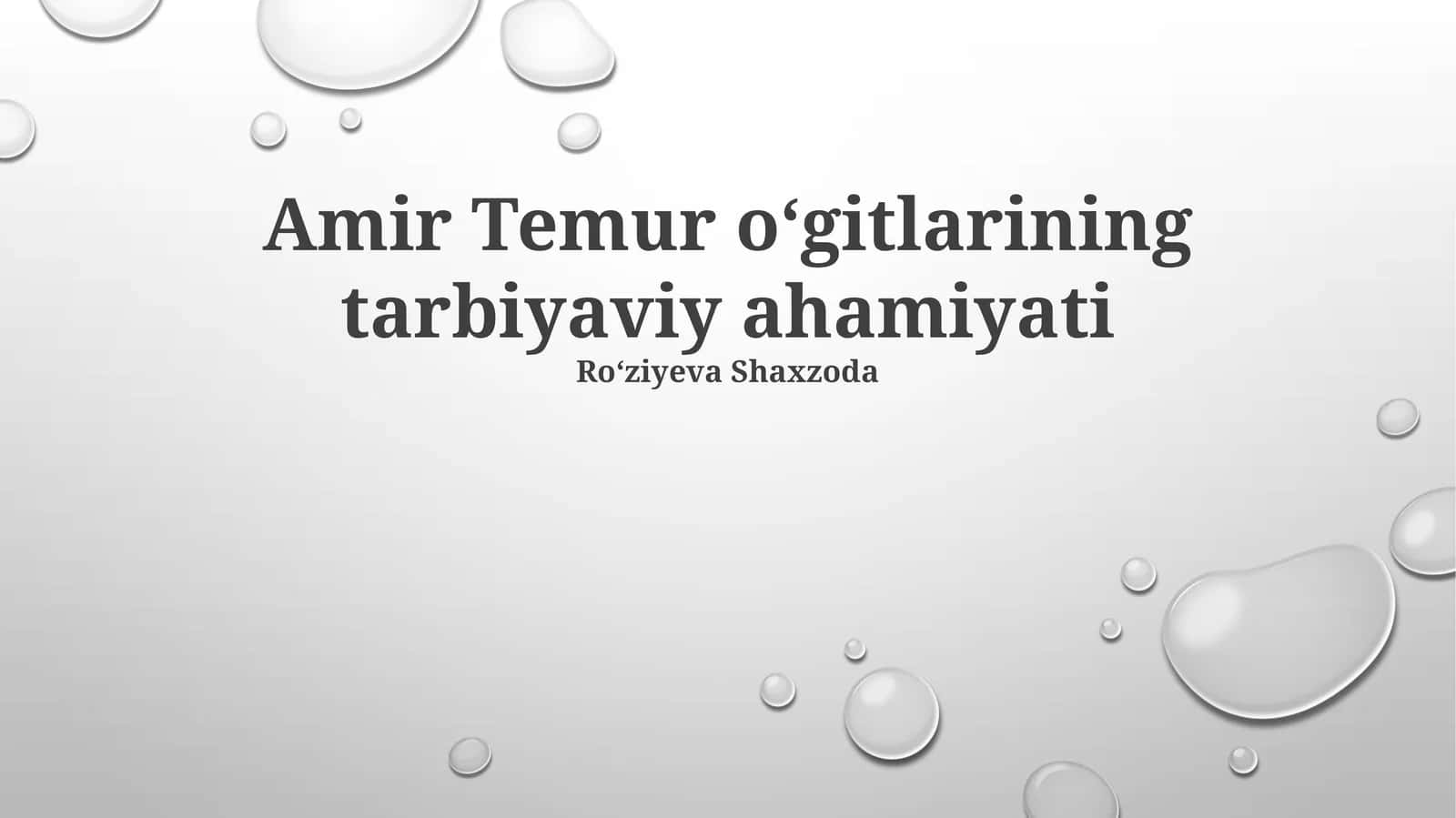Amir Temur oʻgitlarining tarbiyaviy ahamiyati
