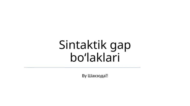 Sintaktik gap boʻlaklari