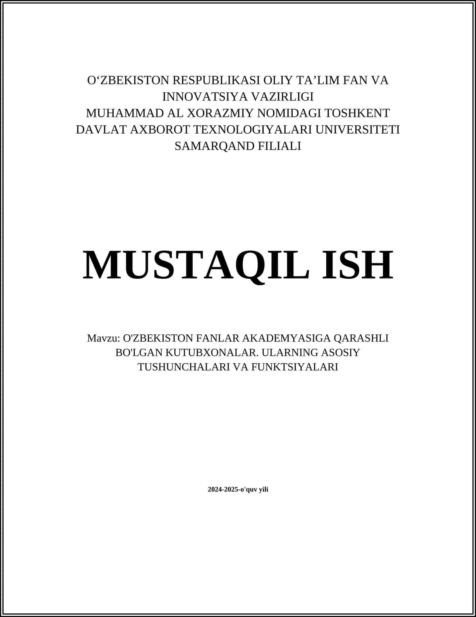 O'ZBEKISTON FANLAR AKADEMYASIGA QARASHLI BO'LGAN KUTUBXONALAR. ULARNING ASOSIY TUSHUNCHALARI VA FUNKTSIYALARI