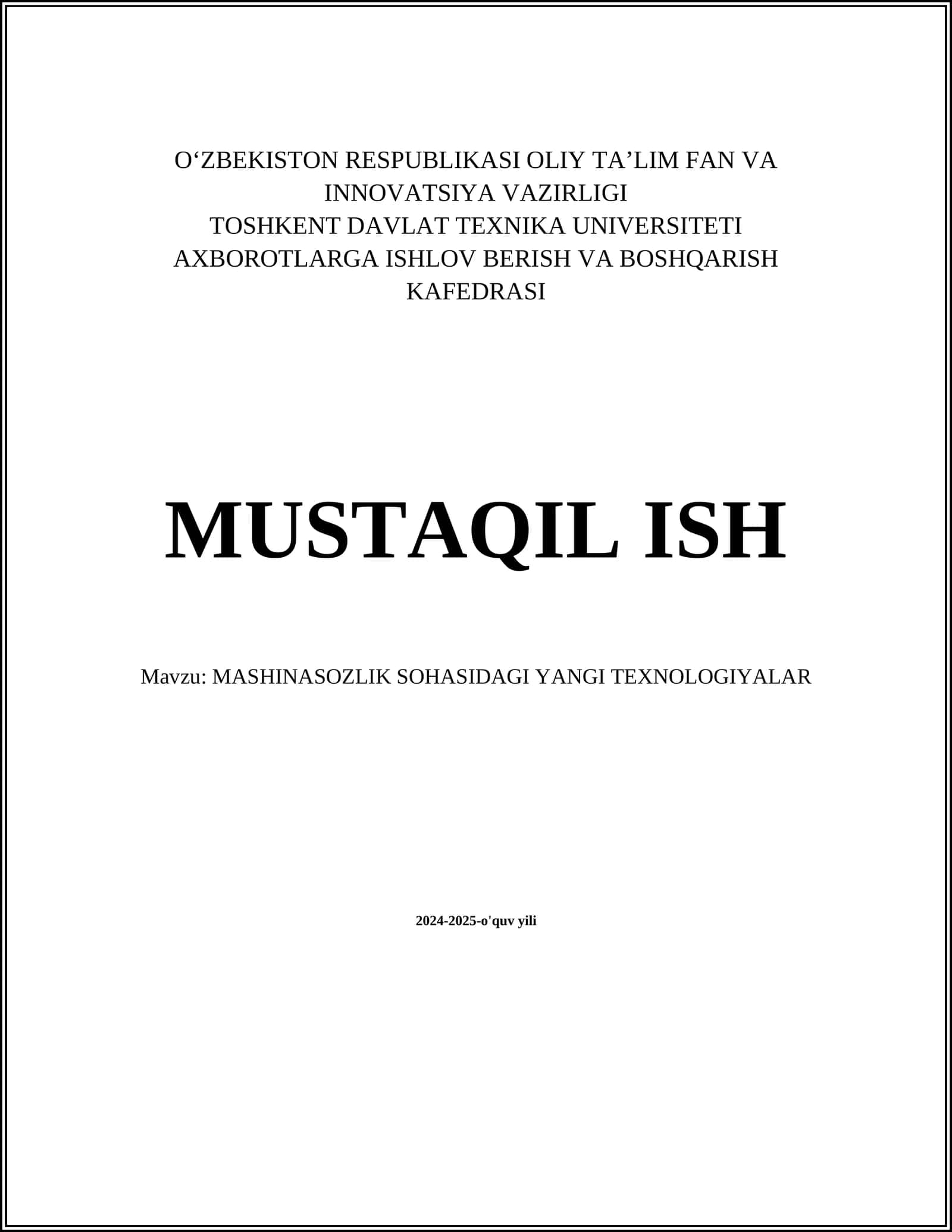 MASHINASOZLIK SOHASIDAGI YANGI TEXNOLOGIYALAR