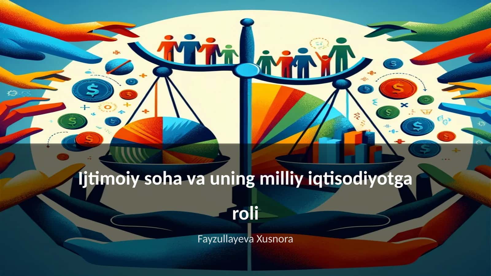 Ijtimoiy soha va uning milliy iqtisodiyotga roli