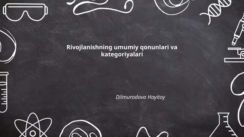 Rivojlanishning umumiy qonunlari va kategoriyalari