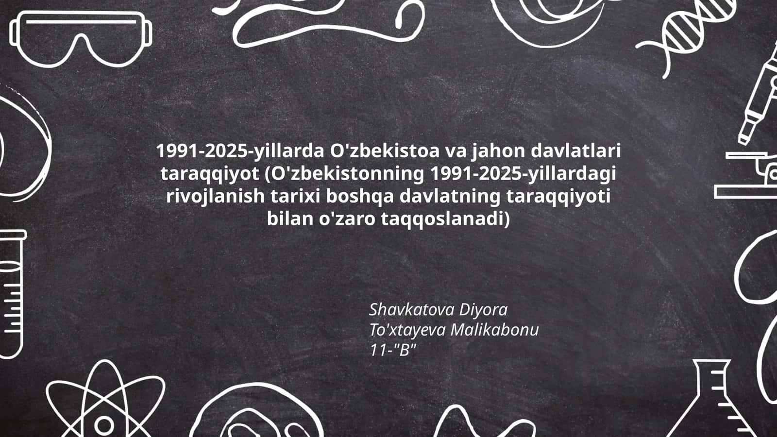 O'zbekistoa va jahon davlatlari taraqqiyoti (1991-2025)