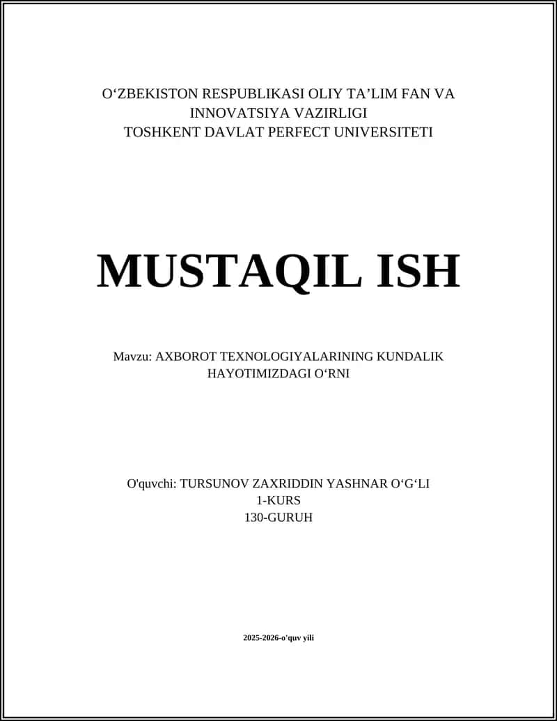 AXBOROT TEXNOLOGIYALARINING KUNDALIK HAYOTIMIZDAGI OʻRNI