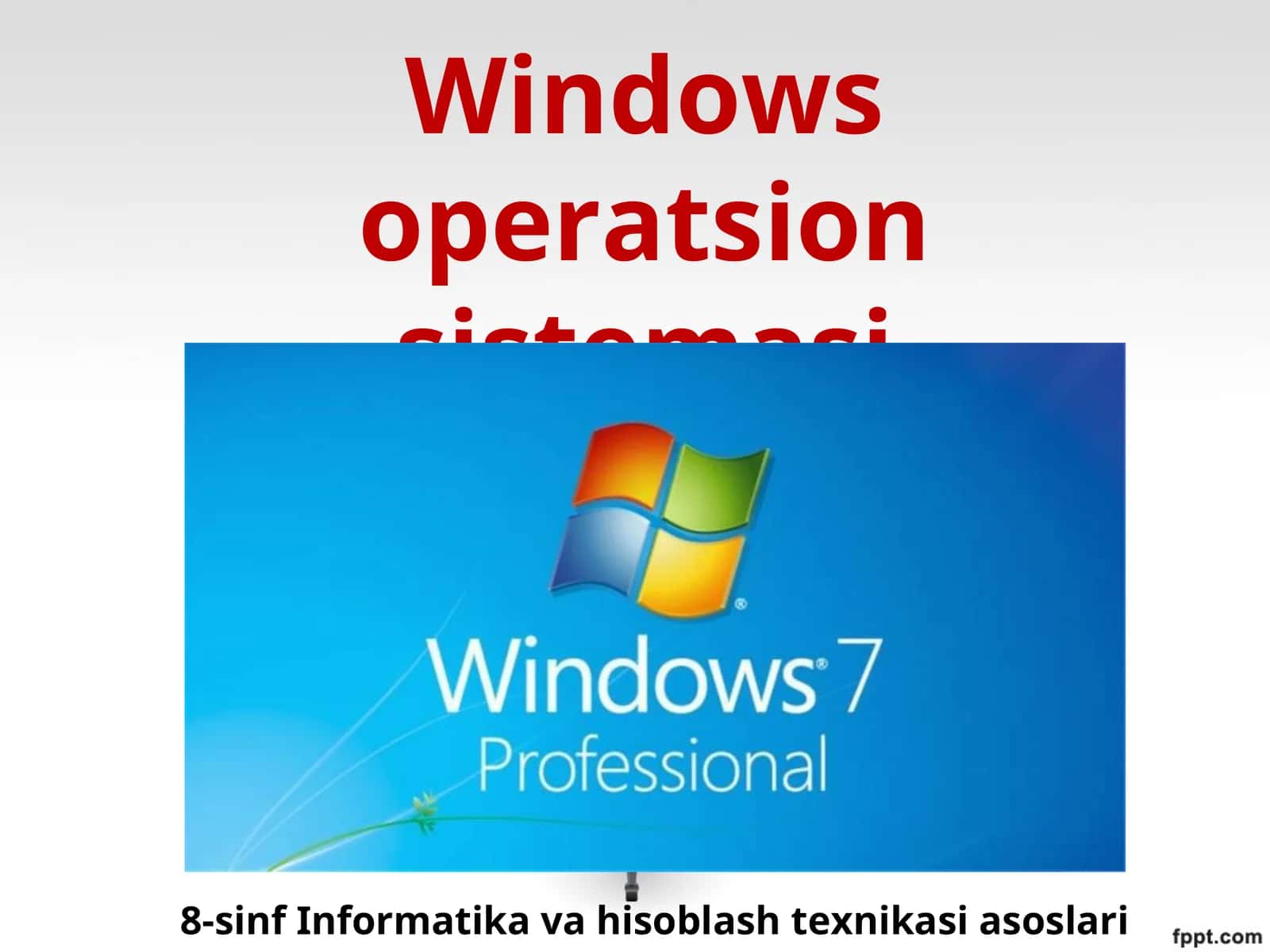 8-sinf Informatika Windows operatsion sistemasi