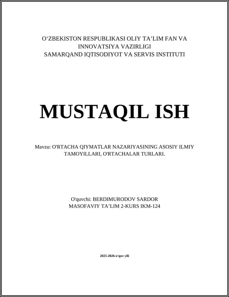 O'RTACHA QIYMATLAR NAZARIYASINING ASOSIY ILMIY TAMOYILLARI, O'RTACHALAR TURLARI