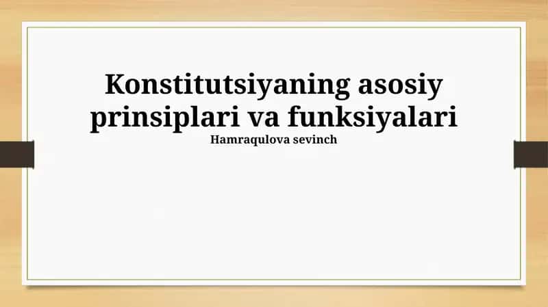 Konstitutsiyaning asosiy prinsiplari va funksiyalari