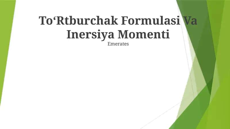 ToʻRtburchak Formulasi Va Inersiya Momenti