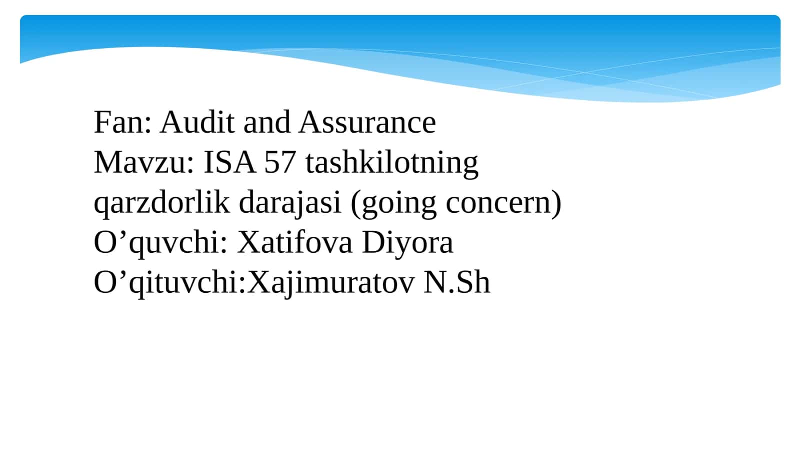 ISA 570 tashkilotning qarzdorlik darajasi (going concern)