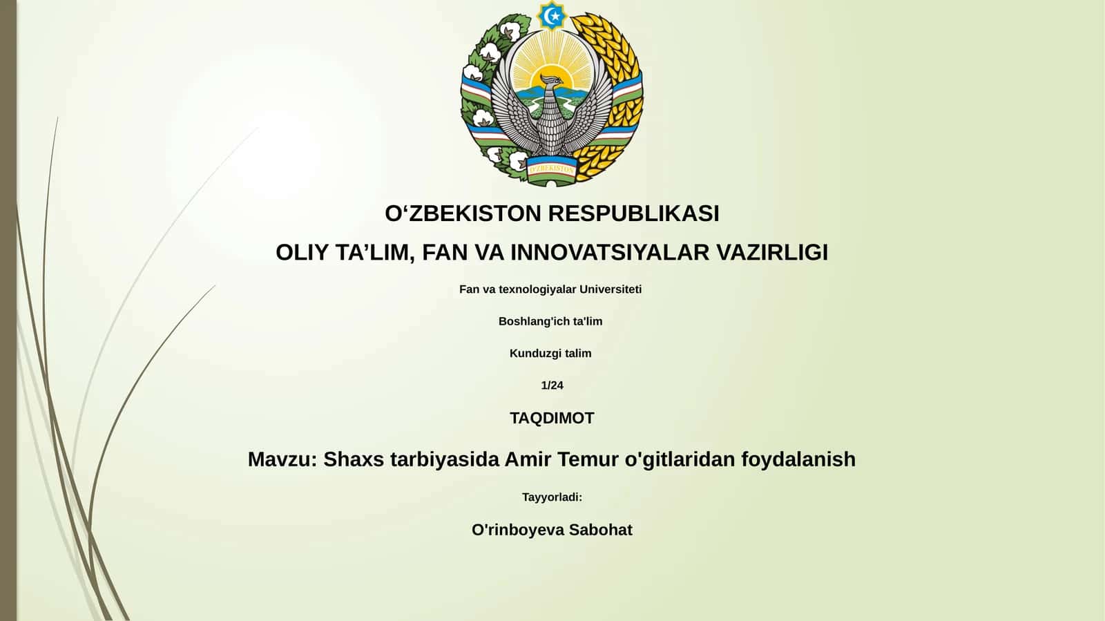 Shaxs tarbiyasida Amir Temur o'gitlaridan foydalanish