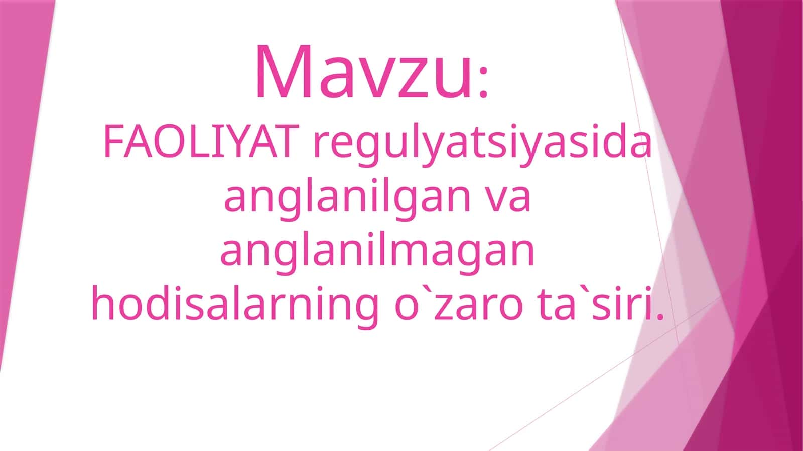 FAOLIYAT REGULYATSİYASIDA ANGLANILGAN VA ANGLANILMAGAN HODISALARNING O'ZARO TA'SIRI