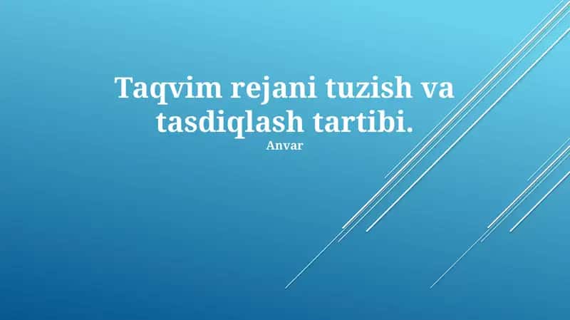Taqvim rejani tuzish va tasdiqlash tartibi
