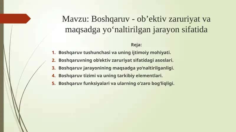Boshqaruv - ob’ektiv zaruriyat va maqsadga yo‘naltirilgan jarayon sifatida