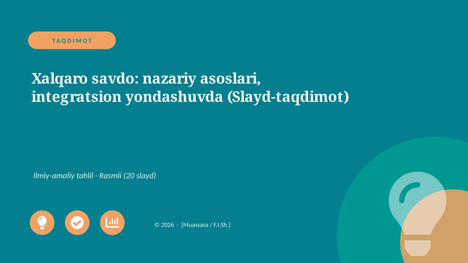 Xalqaro savdo: nazariy asoslari, integratsion yondashuvda (Slayd-taqdimot)