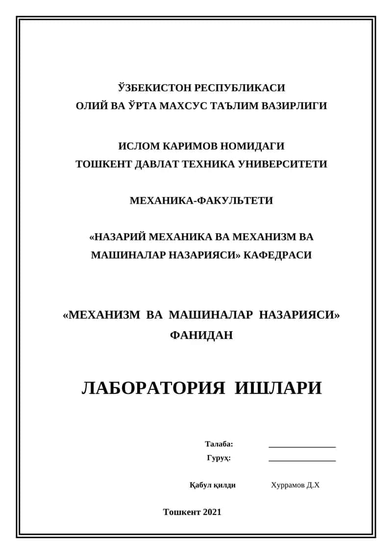 ЛАБОРАТОРИЯ ИШИ №1 ТЕКИС Механизмларни структуравий анализи
