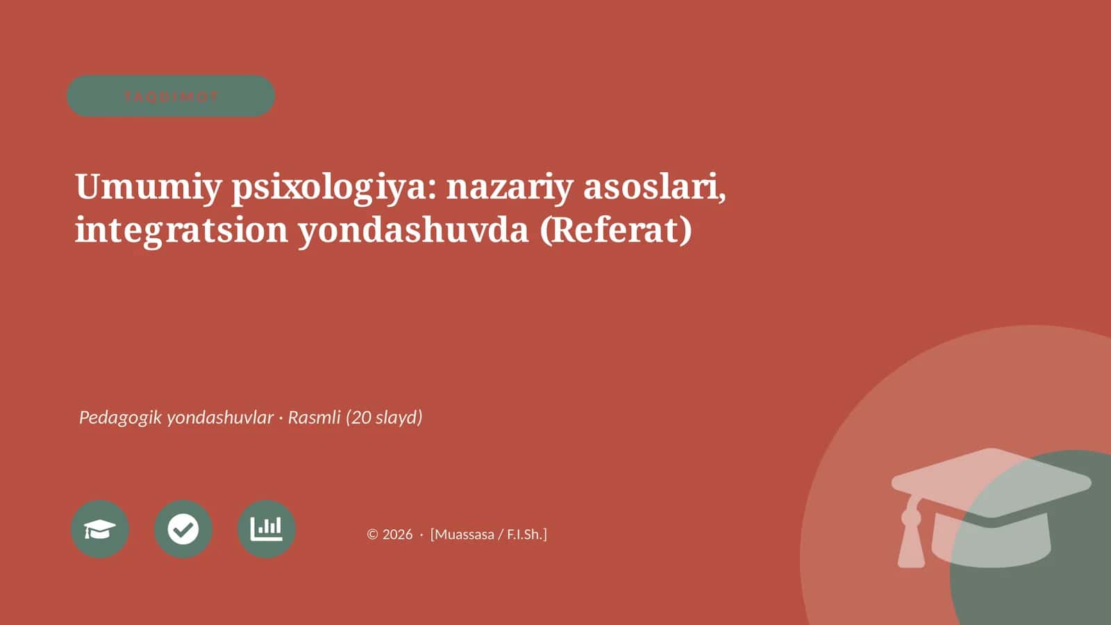 Umumiy psixologiya: nazariy asoslari, integratsion yondashuvda (Referat)