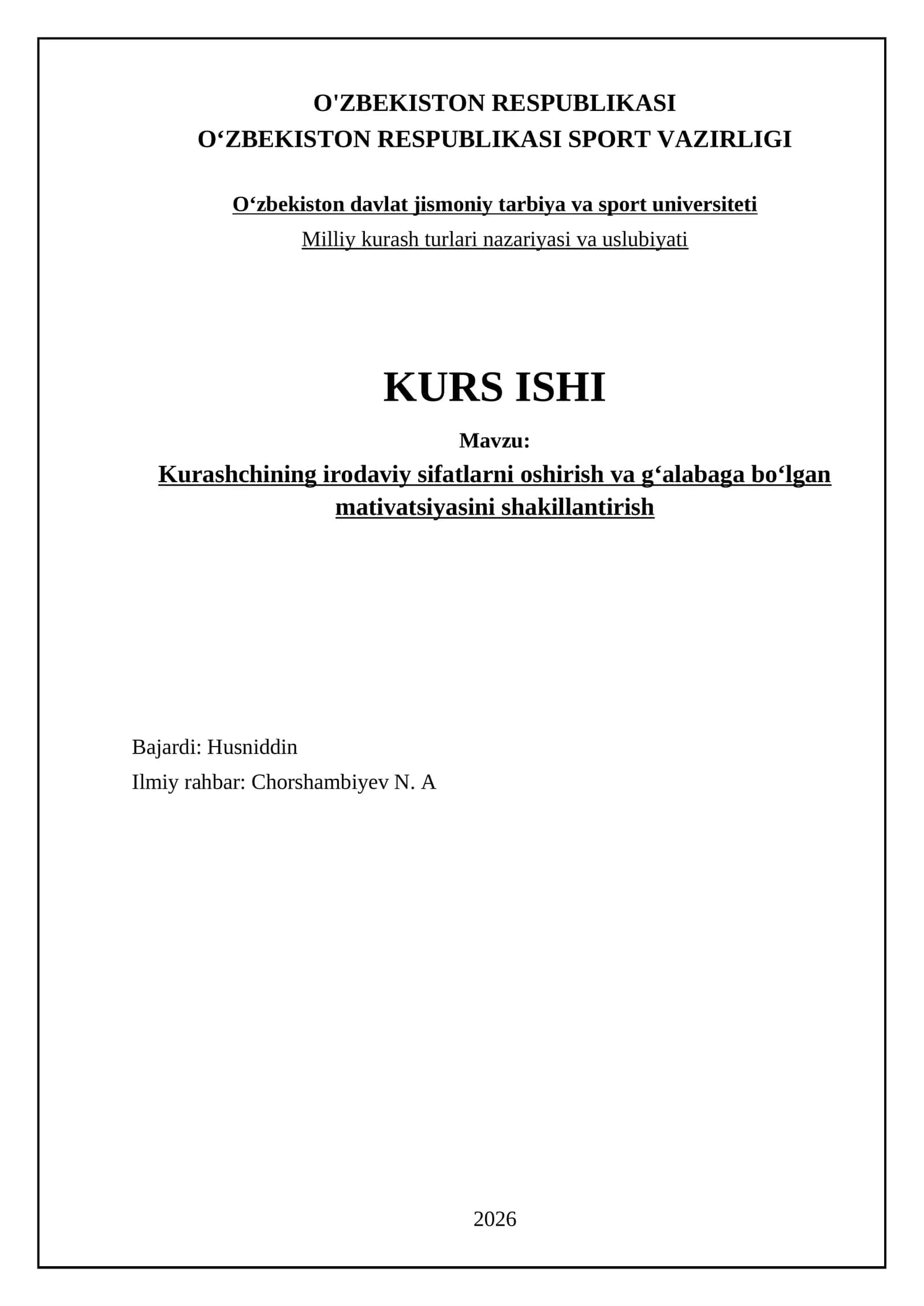Kurashchining irodaviy sifatlarni oshirish va gʻalabaga boʻlgan mativatsiyasini shakillantirish