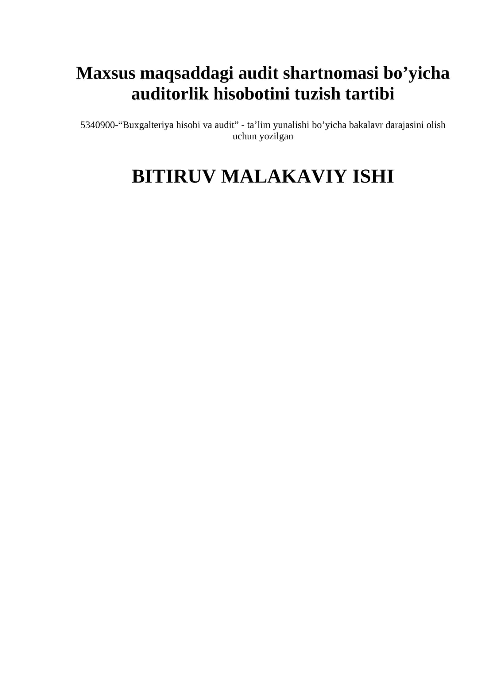 Maxsus maqsaddagi audit shartnomasi bo’yicha auditorlik hisobotini tuzish tartibi