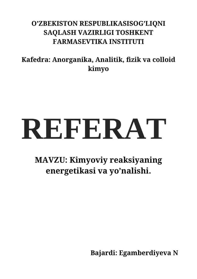 Kimyoviy reaksiyaning energetikasi va yo’nalishi
