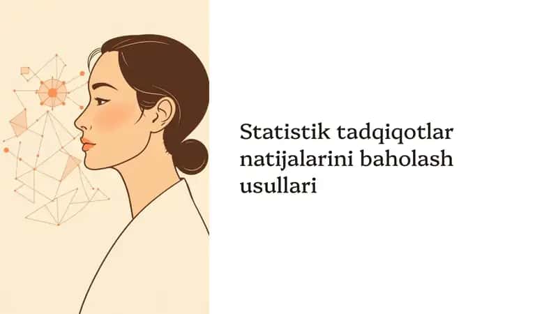 Statistik tadqiqotlar natijalarini baholash usullari