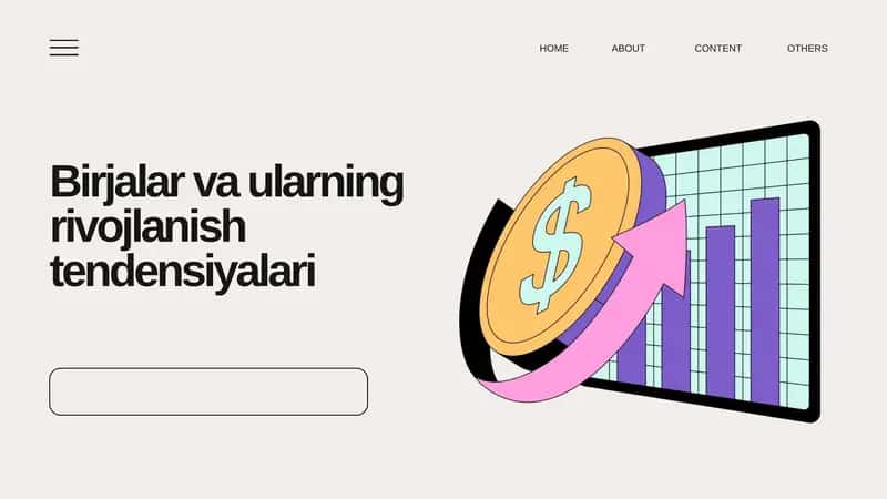 Birjalar va ularning rivojlanish tendensiyalari