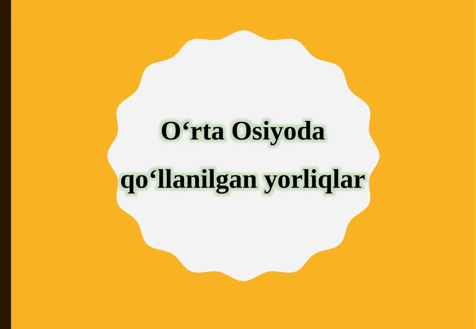 O‘rta Osiyoda qo‘llanilgan yorliqlar